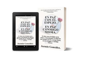 libro-en-paz-con-el-espejo-en-paz-conmigo-misma-ebook-jazmin-gonzalez-autoestima-amor-propio-sanaci-on-emocional--libro-de-ejercicios-guia-manual-practico-ejercicios-con-el-espejo-apple-amazon-kindle-scribd-google-best-seller