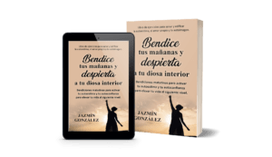 bendice-tus-mañanas-y-despierta-a-tu-diosa-interior-bendiciones-para-activar-tu-autoestima-y-tu-autoconfianza-para-elevar-tu-vida-al-siguiente-nivel-libro-jazmin-gonalez-autoestima-inquebrantable-amor-propio-desarrollo-personal-crecimiento-personal-mujer-empoderada-empoderamiento-sanacion-emocional-liberacion-paz-mental-mentalidad-libro-de-ejercicios-guia-para-la-mujer-best-seller-amazon-kindle-storytel-everand-scribd-audible