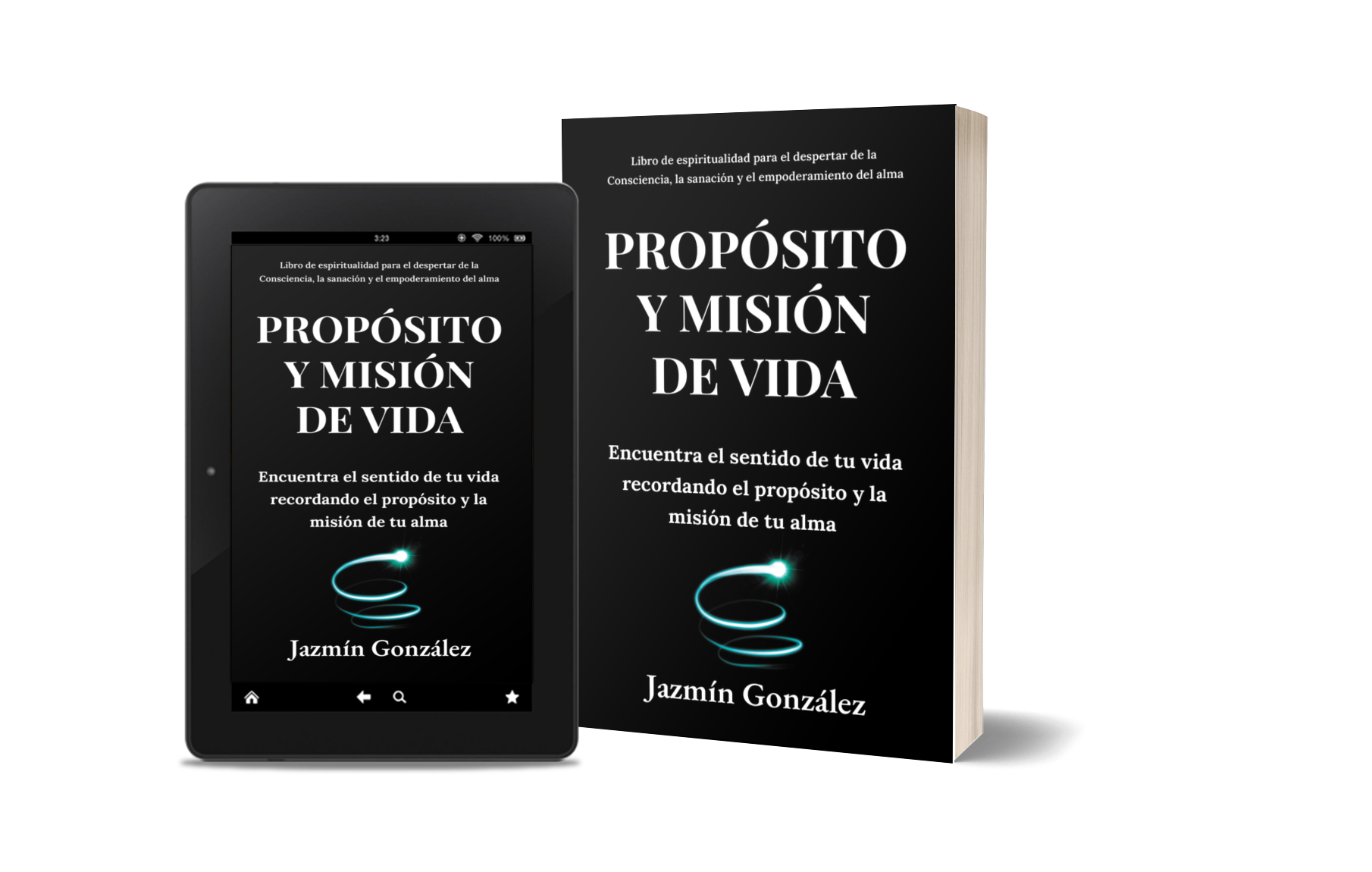 Libro de espiritualidad para descubrir el propósito y la misión de vida. Libro Propósito y misión de vida. Autora Jazmín González.
