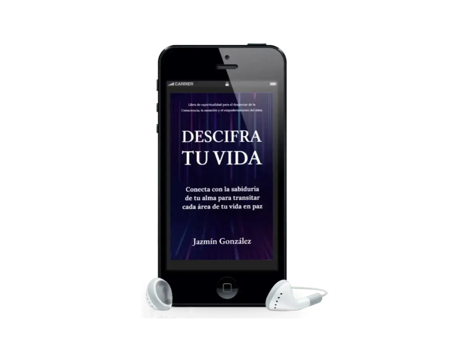 Audiolibro "Descifra tu vida" de Jazmín González sobre espiritualidad no dual y reflexiones canalizadas en las diferentes áreas de la vida