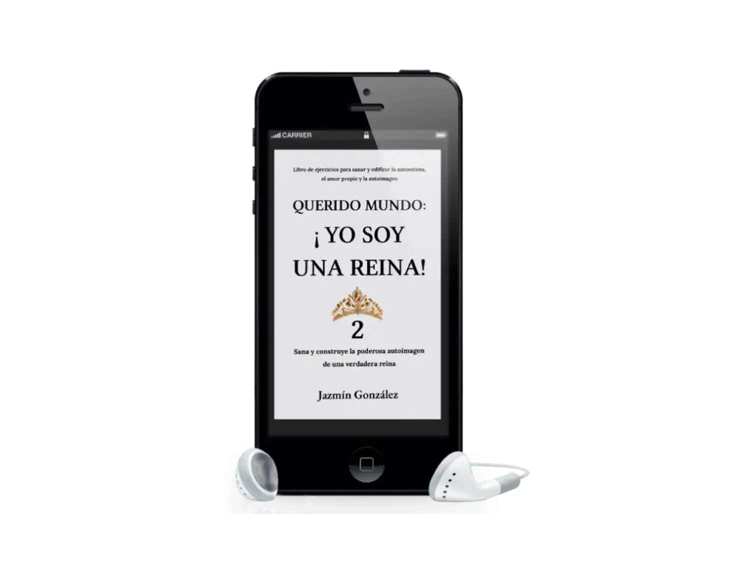 Audiolibro "Querido mundo: ¡Yo soy una reina! 2" de Jazmín González sobre amor propio, autoestima, autoconfianza, mentalidad y reprogramación mental