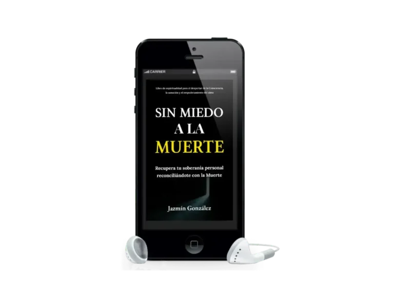 Audiolibro "Sin miedo a la muerte" de Jazmín González sobre espiritualidad no dual, muerte y duelo