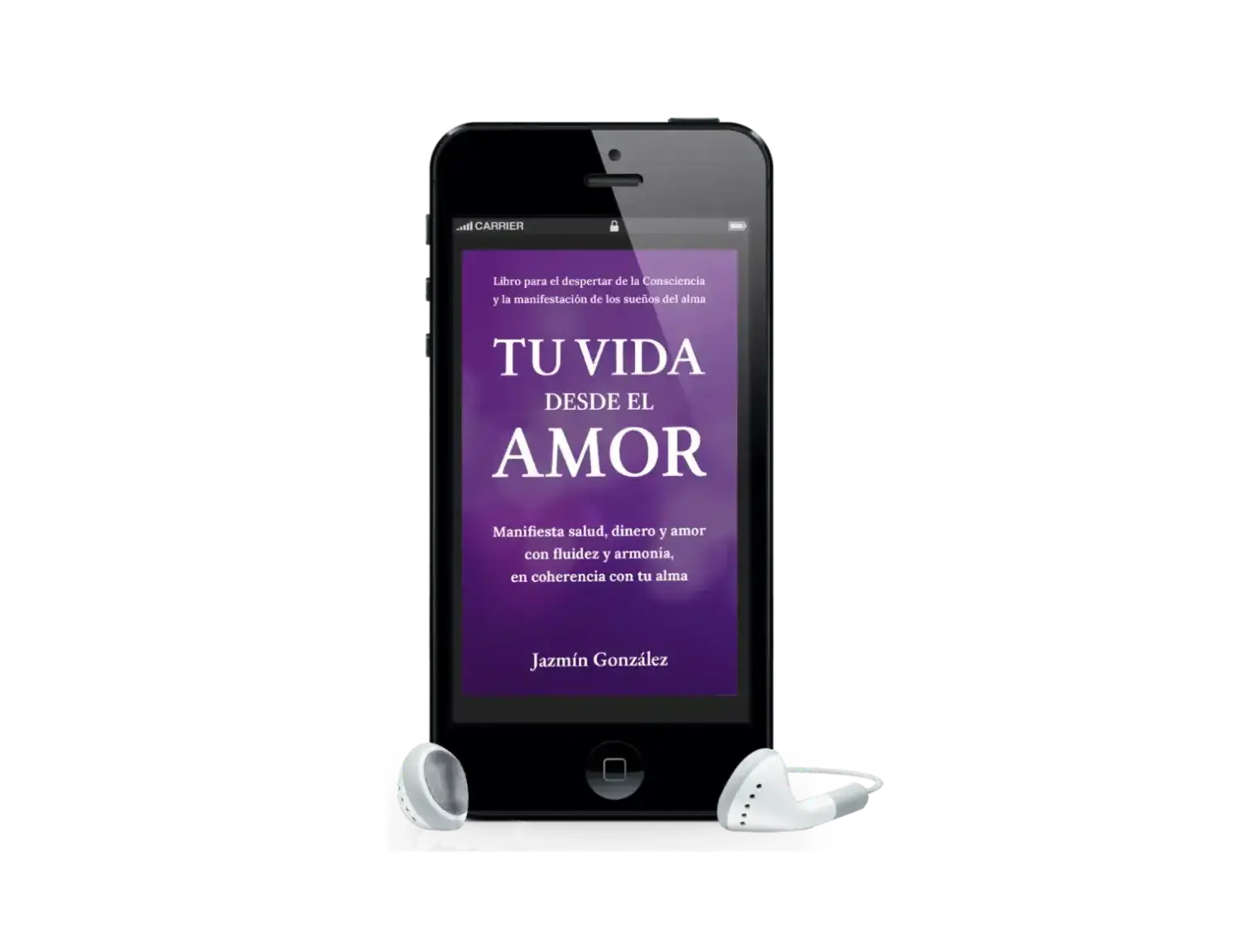 Audiolibro "Tu vida desde el amor" de Jazmín González sobre manifestar salud, dinero y amor