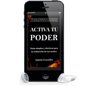 Audiolibro sobre los pasos para manifestar los deseos con el poder de la mente subconsciente. Audiolibro Activa tu poder. Autora Jazmín González