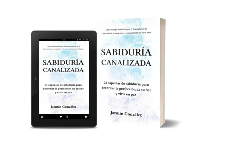 Libro "Sabiduría Canalizada" de Jazmín González sobre espiritualidad no dual y reflexiones canalizadas para encontrar paz