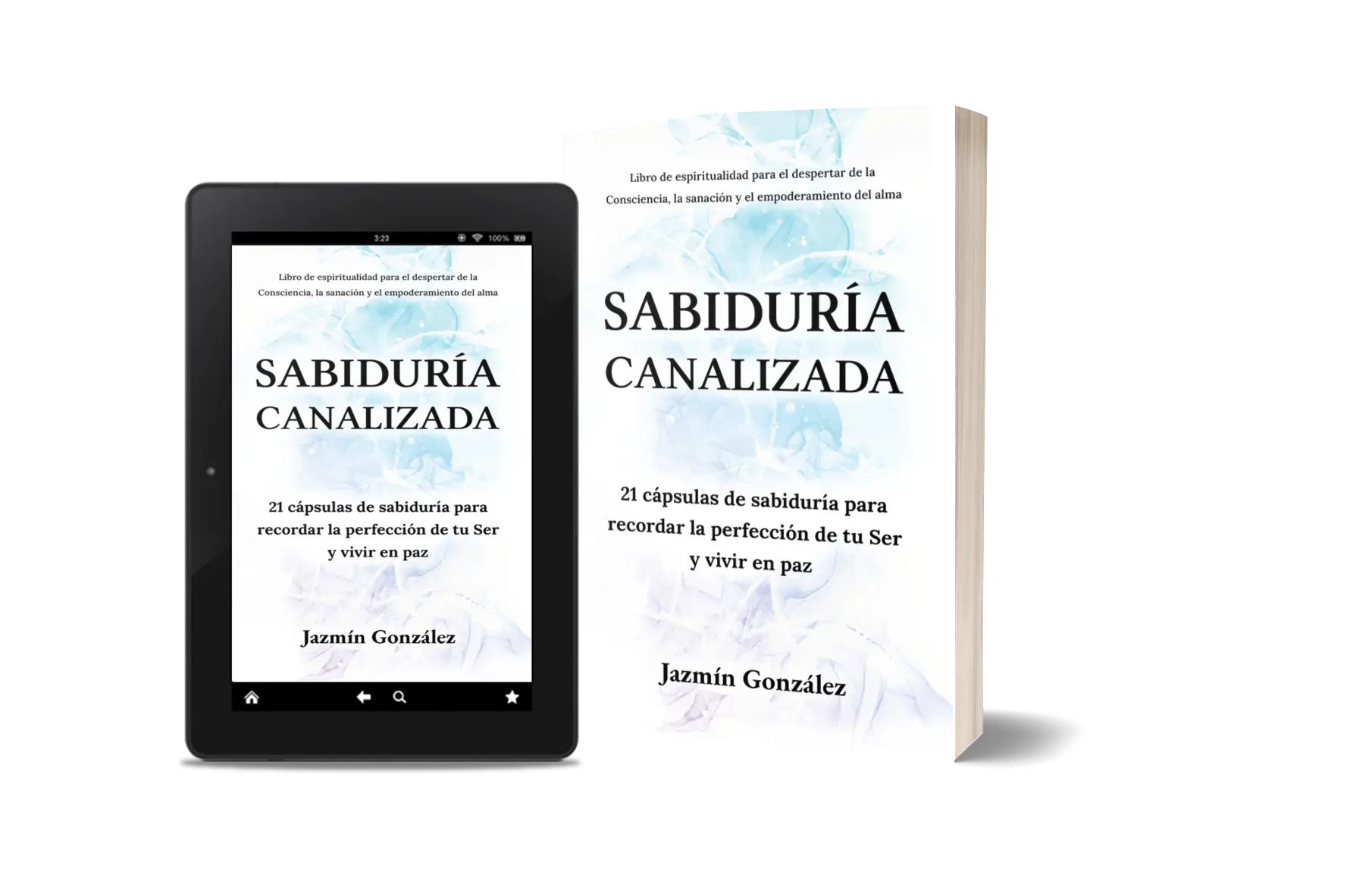 Libro "Sabiduría Canalizada" de Jazmín González sobre espiritualidad no dual y reflexiones canalizadas para encontrar paz