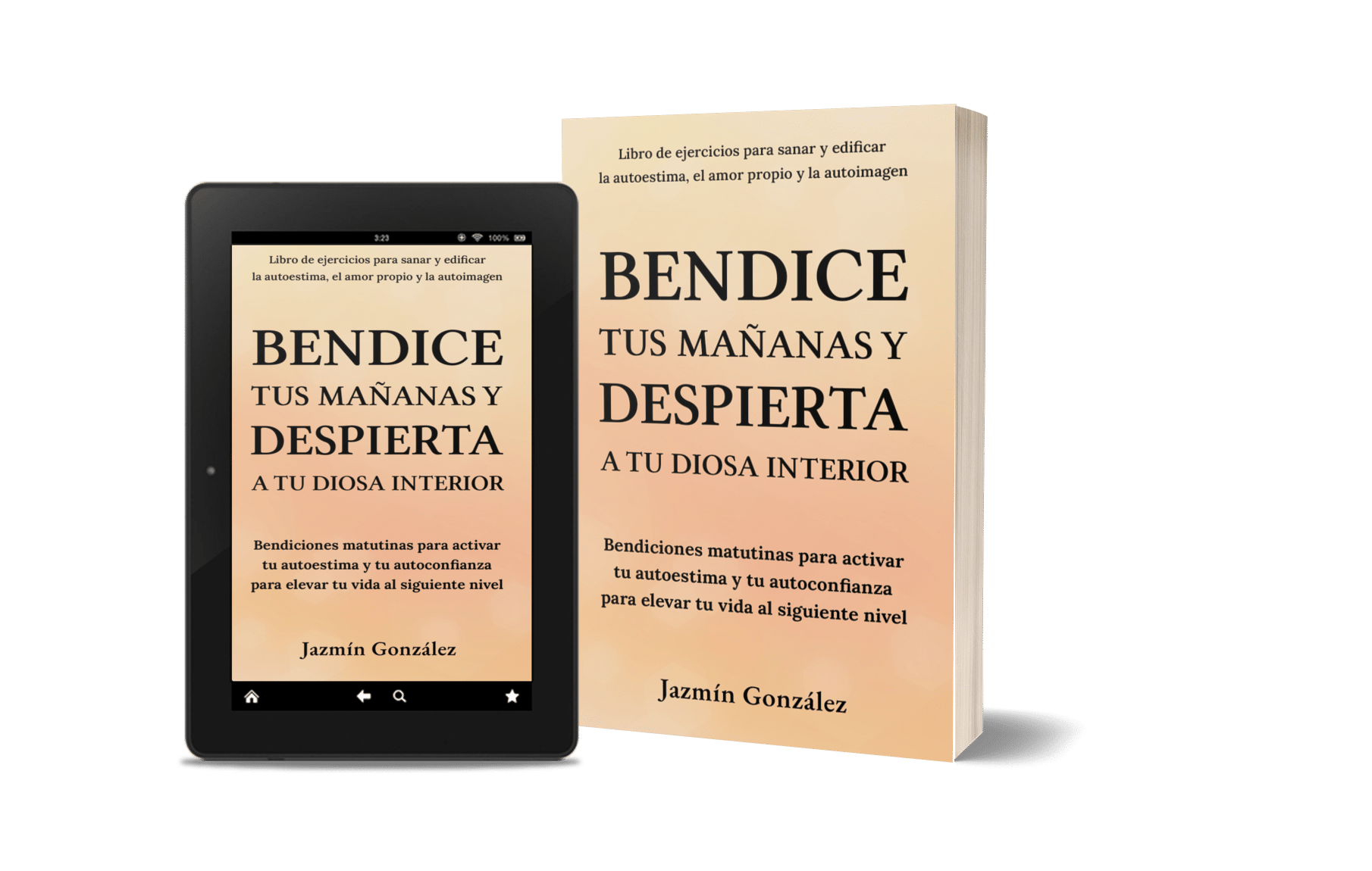Libro Bendice tus mañanas y despierta a tu diosa interior. Autora Jazmín González.