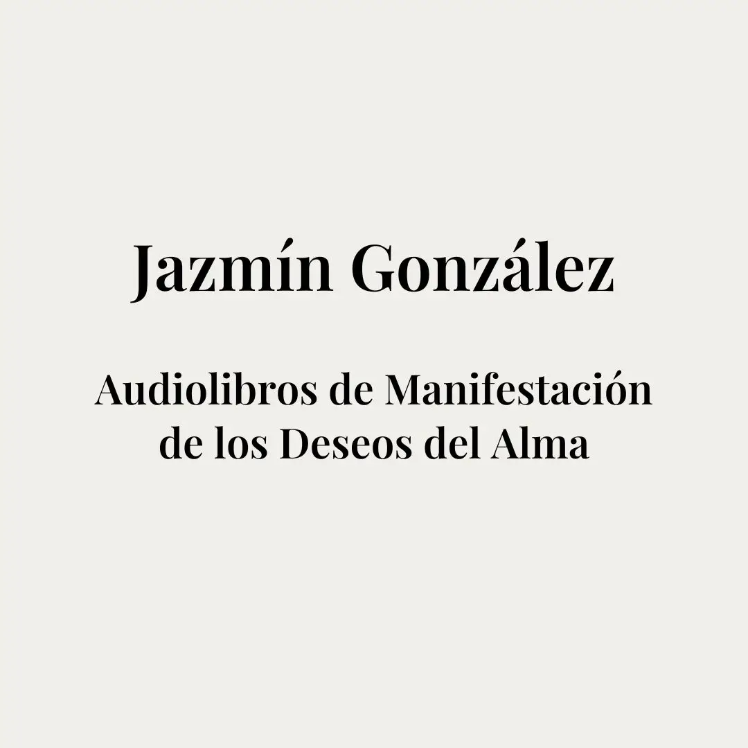 Portada de la página de audiolibros de manifestación y materialización de deseos de Jazmín González.