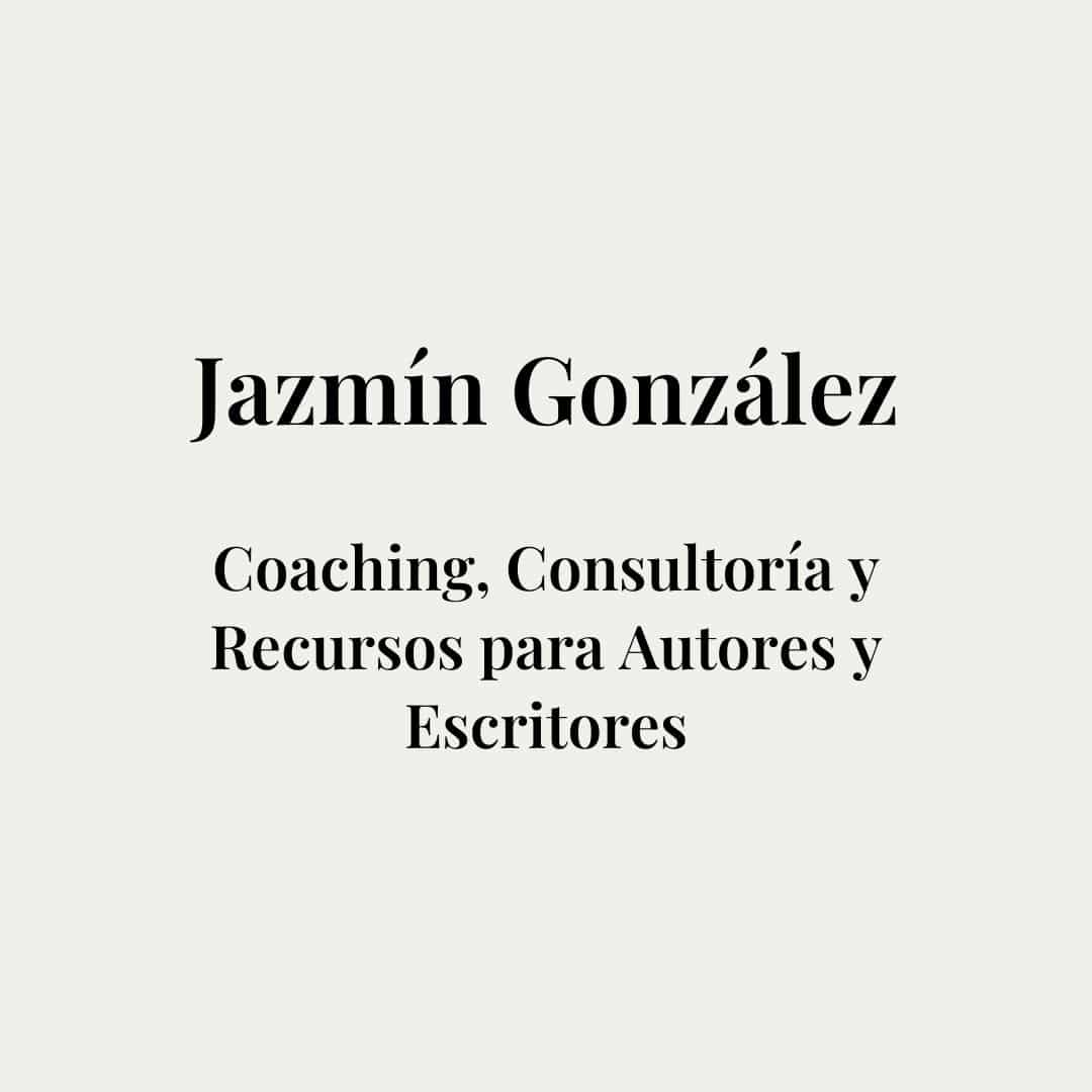 Coaching, Consultoría y Recursos para Autores y Escritores de Espiritualidad y Desarrollo Personal - Coach, terapeuta holística, autora y escritora: Jazmín González
