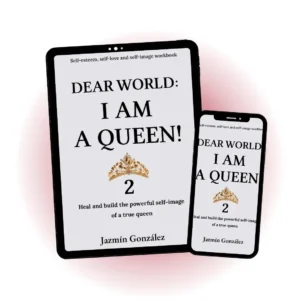 Image of the downloadable sample of the book "Dear World I Am A Queen! 2" by Jazmín González, showing the cover and interior layout for readers interested in self-esteem and personal empowerment.