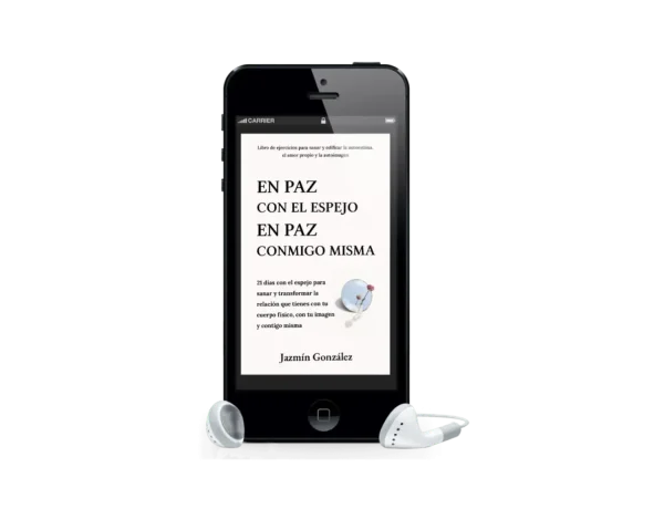 Audiolibro "En paz con el espejo. En paz conmigo misma" de Jazmín González sobre autoestima, amor propio, aceptación del cuerpo, autoimagen y autoconcepto