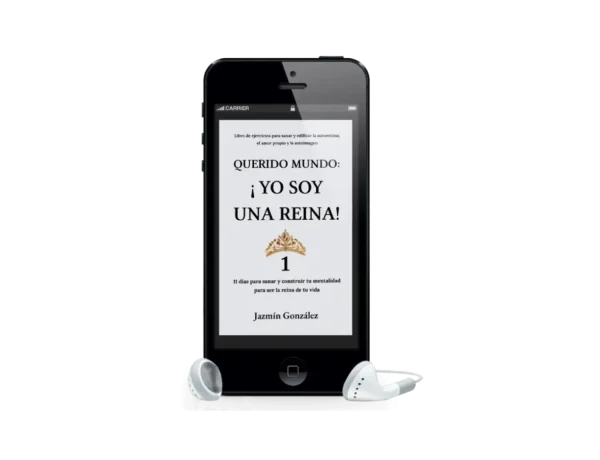 Audiolibro "Querido mundo: ¡Yo soy una reina! 1" de Jazmín González sobre amor propio, autoestima, autoconfianza, mentalidad y reprogramación mental