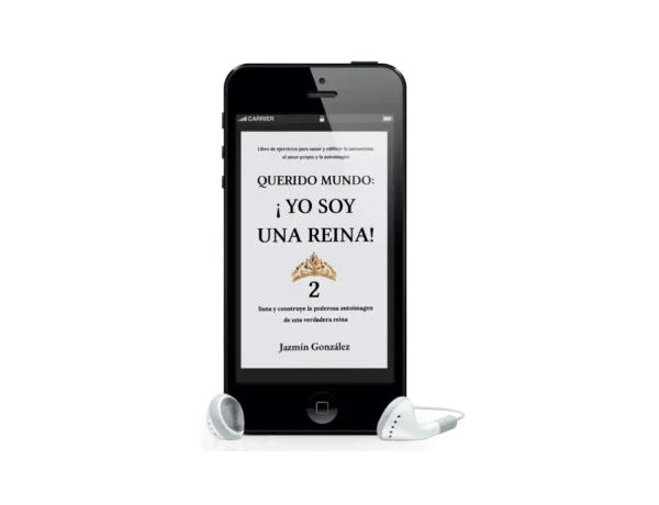 Audiolibro "Querido mundo: ¡Yo soy una reina! 2" de Jazmín González sobre amor propio, autoestima, autoconfianza, mentalidad y reprogramación mental