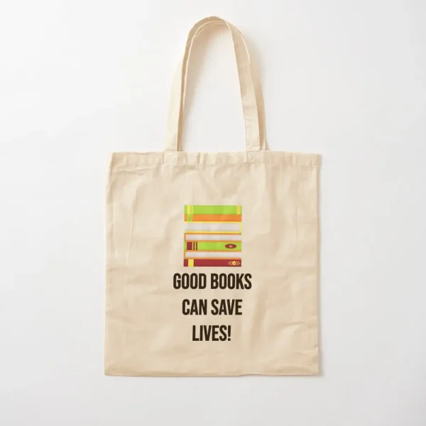 Bolsa tote con frase personalizada ''Good books can save lives!'', artículo de merchandising de la Tienda Mente Uno disponible en Amazon, TeePublic y Spreadshirt