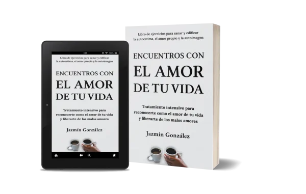 Libro "Encuentros con el amor de tu vida" de Jazmín González sobre amor propio, autoestima, autoconocimiento y sanación emocional