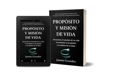 Libro "Propósito y misión de vida" de Jazmín González sobre espiritualidad y cómo descubrir el propósito y la misión de vida