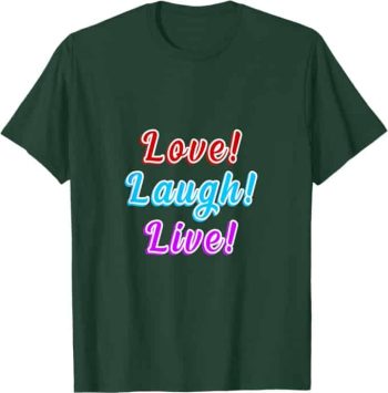 Love Laugh Live Verde