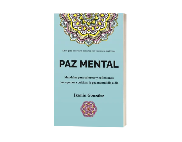 Libro para colorear mandalas con reflexiones "Paz Mental" de Jazmín González