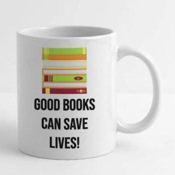 Taza blanca Good books can save lives